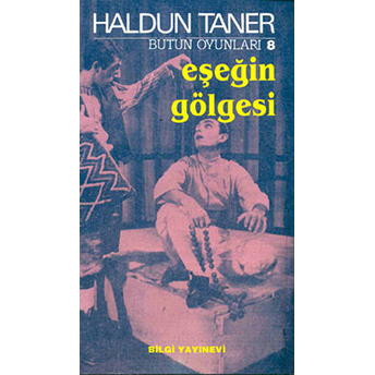 Eşeğin Gölgesi Haldun Taner