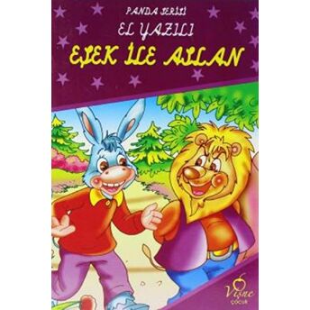 Eşek Ile Aslan - Panda Serisi El Yazılı Kolektif