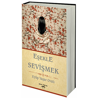 Eşekle Sevişmek Eyüp Yaşar Ovalı