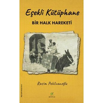 Eşekli Kütüphane Rasim Pehlivanoğlu