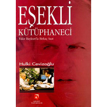 Eşekli Kütüphaneci Hulki Cevizoğlu