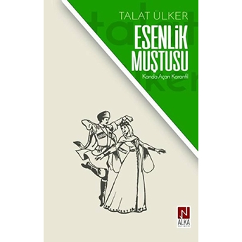 Esenlik Muştusu Talat Ülker