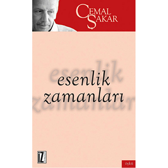 Esenlik Zamanı Cemal Şakar