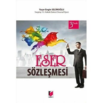 Eser Sözleşmesi Yaşar Engin Selimoğlu