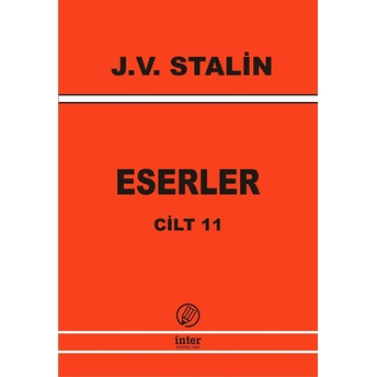 Eserler Cilt: 11 Josef V. Stalin