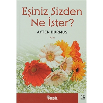 Eşiniz Sizden Ne Ister? Ayten Durmuş