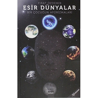 Esir Dünyalar Fırat Özdemir