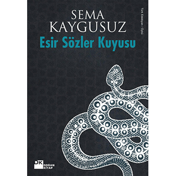 Esir Sözler Kuyusu Sema Kaygusuz