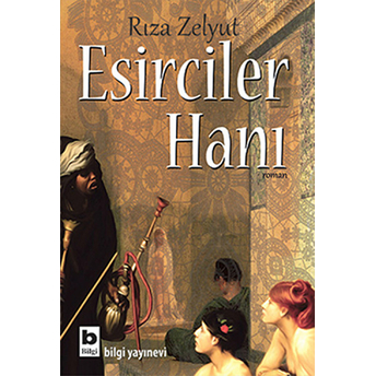 Esirciler Hanı Rıza Zelyut