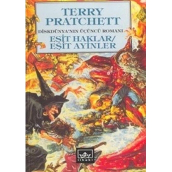 Eşit Haklar / Eşit Ayinler Diskdünya'nın Üçüncü Romanı Terry Pratchett