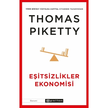 Eşitsizlikler Ekonomisi Thomas Piketty