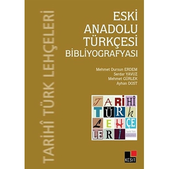 Eski Anadolu Türkçesi Bibliyografyası Faik Reşad