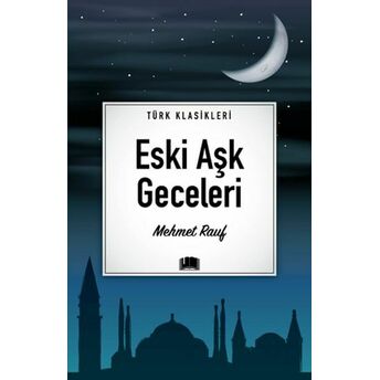 Eski Aşk Geceleri Mehmet Rauf