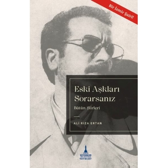 Eski Aşkları Sorarsanız Ali Rıza Ertan