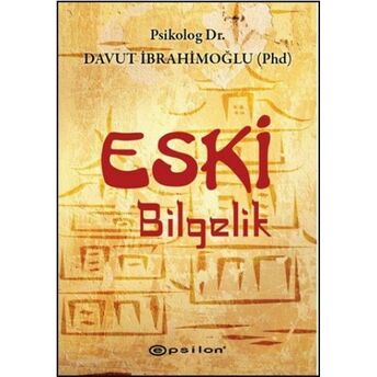 Eski Bilgelik Davut Ibrahimoğlu