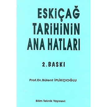 Eski Çağ Tarihin Anahatları Bülent Iplikçioğlu