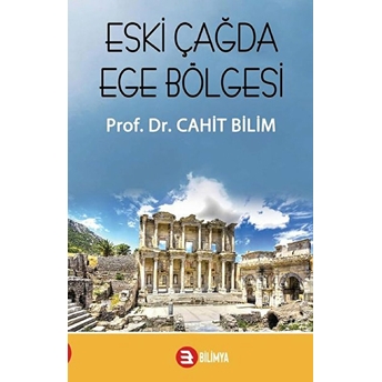 Eski Çağda Ege Bölgesi Cahit Bilim