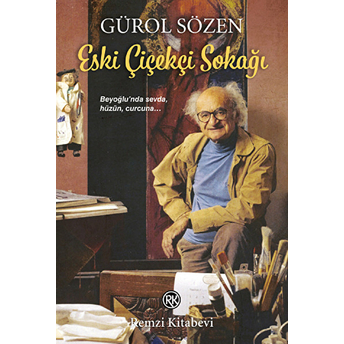 Eski Çiçekçi Sokağı Gürol Sözen