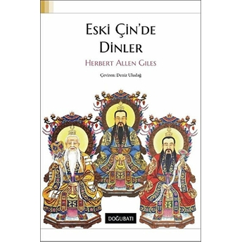 Eski Çin'de Dinler Herbert Allen Giles