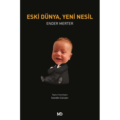 Eski Dünya Yeni Nesil Ender Merter