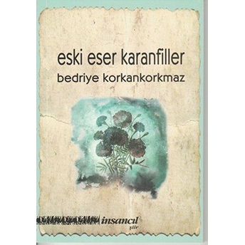 Eski Eser Karanfiller