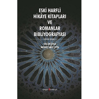 Eski Harfli Hikaye Kitapları Ve Romanlar Bibliyografyası