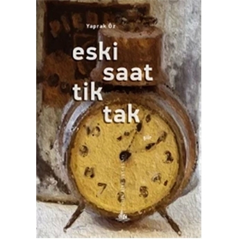 Eski Saat Tik Tak