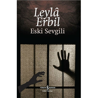 Eski Sevgili Leyla Erbil