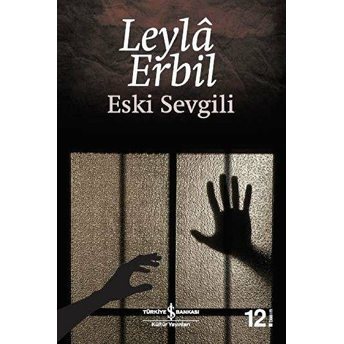 Eski Sevgili Leyla Erbil