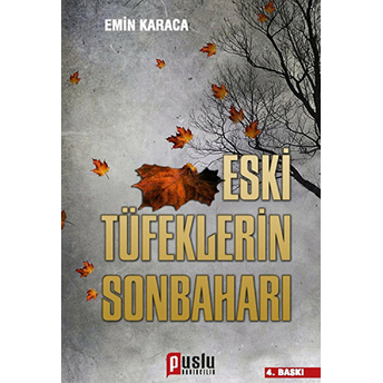 Eski Tüfeklerin Sonbaharı