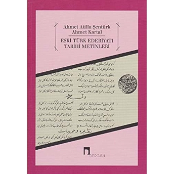 Eski Türk Edebiyatı Tarihi Metinleri Ahmet Atilla Şentürk