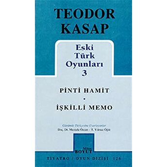 Eski Türk Oyunları 3 Pinti Hamit / Işkilli Memo Teodor Kasap