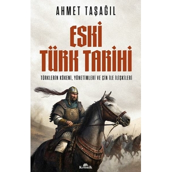 Eski Türk Tarihi Ahmet Taşağıl