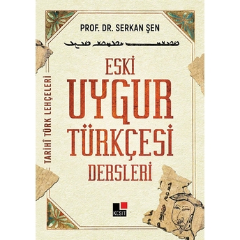 Eski Uygur Türkçesi Serkan Şen