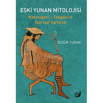 Eski Yunan Mitolojisi Özgür Turak