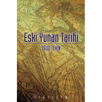 Eski Yunan Tarihi Oğuz Tekin