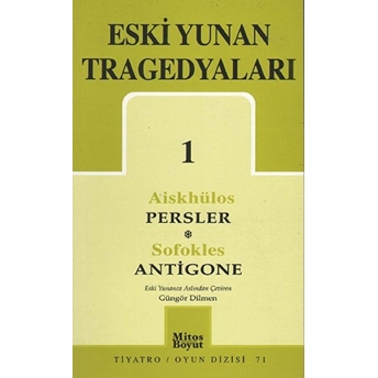 Eski Yunan Tragedyaları 1 Persler-Antigone Sofokles