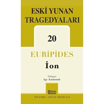 Eski Yunan Tragedyaları 20 (Ion) Euripides