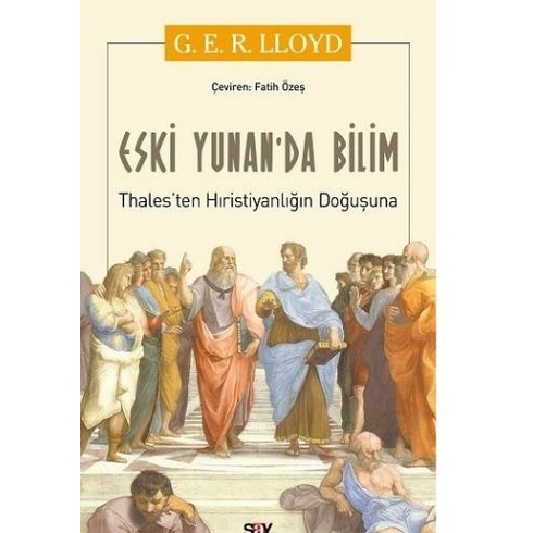 Eski Yunan'da Bilim - G.e.r. Lloyd