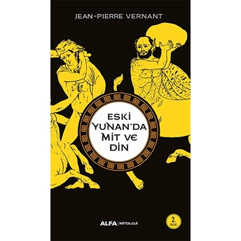 Eski Yunanda Mit Ve Din Jean-Pierre Vernant