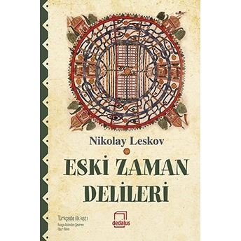 Eski Zaman Delileri Nikolay Leskov