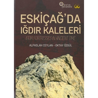 Eskiçağ’da Iğdır Kaleleri Ciltli Alpaslan Ceylan