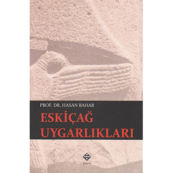 Eskiçağ Uygarlıkları Hasan Bahar