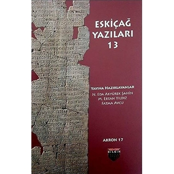 Eskiçağ Yazıları 13 M. Ertan Yıldız