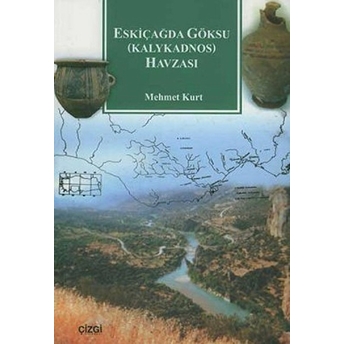 Eskiçağda Göksu (Kalykadnos) Havzası Mehmet Kurt