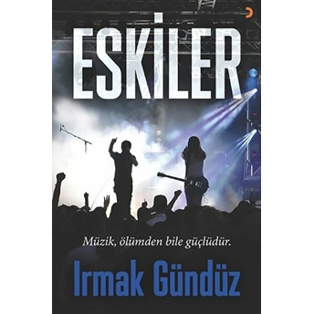 Eskiler - Irmak Gündüz