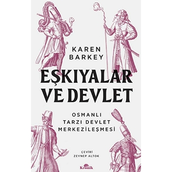 Eşkıyalar Ve Devlet Karen Barkey