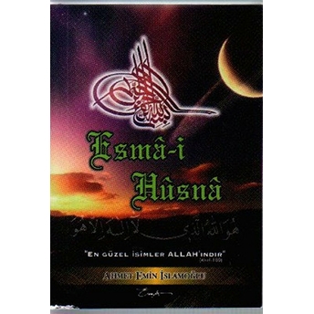 Esma-I Hüsna - 40 Hadis