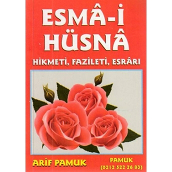 Esma-I Hüsna - Hikmeti, Fazileti, Esrarı (Dua-026)-Cep Boy Kolektıf