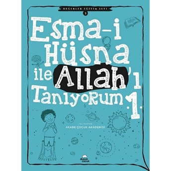 Esma-I Hüsna Ile Allah'ı Tanıyorum 1 - Değerler Eğitimi Seti 3 Kolektif